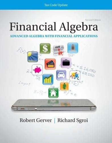 Financial Algebra: Advanced Algebra with Financial Applications Tax Code Update 2019 Tax Update Edition