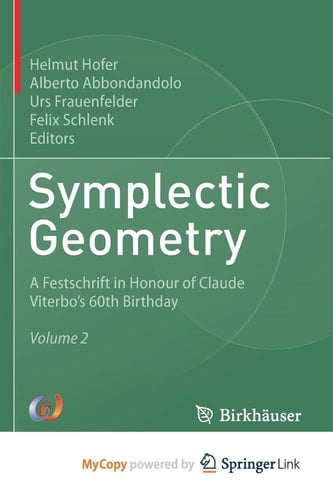Symplectic Geometry A Festschrift in Honour of Claude Viterbo's 60th Birthday