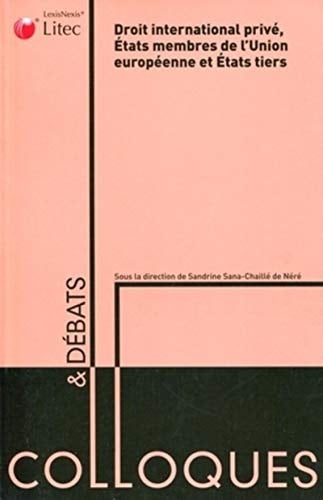Droit international privé Etats membres de l'Union européenne et Etats tiers