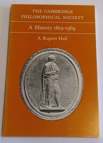 The Cambridge Philosophical Society: a history, 1819-1969