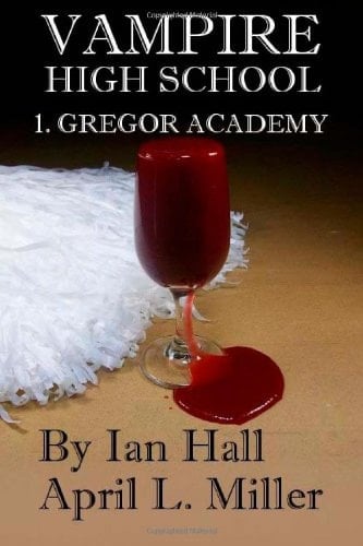Vampire High School Book 1: Gregor Academy