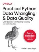 Practical Python Data Wrangling and Data Quality