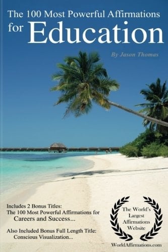 Education Affirmations the 100 Most Powerful Affirmations for Education