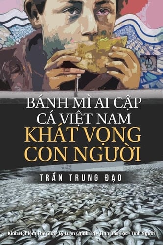 Banh Mi Ai Cap, Ca Viet Nam, Khat Vong con Nguoi Tuyen Tap 75 Chinh Luan Va Tam But