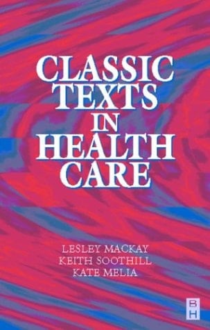 Classic Texts in Health Care
