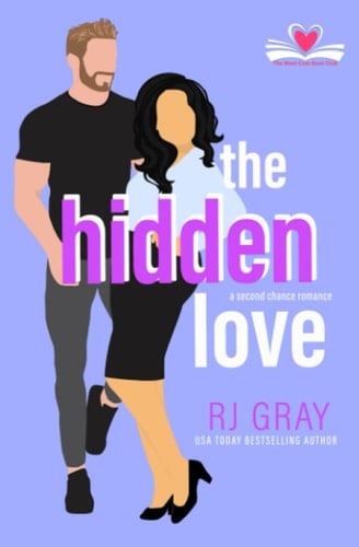 The Hidden Love: A Second Chance Romance in the Meet Cute Book Club series