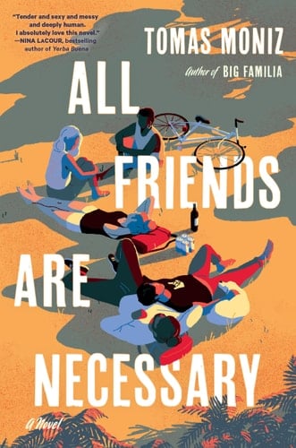 All Friends are Necessary A Novel