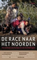 De race naar het Noorden Het verhaal van Europa en de vluchtelingen