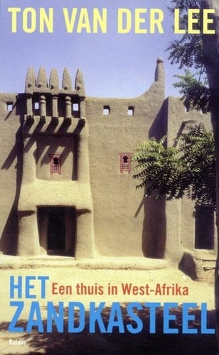 Het zandkasteel een thuis in West-Afrika