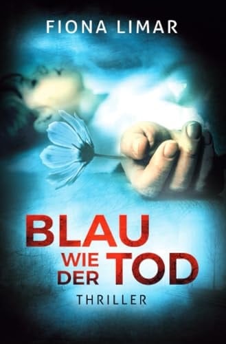 Blau wie der Tod