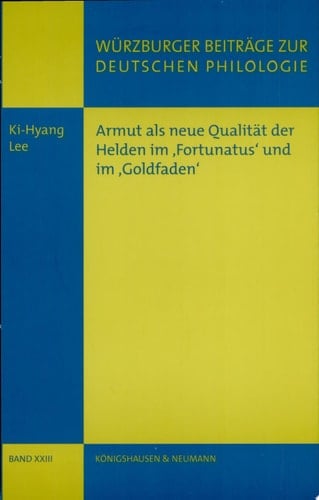 Armut als neue Qualität der Helden im Fortunatus und im Goldfaden