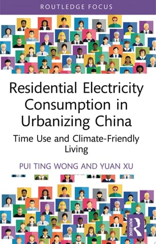 Residential Electricity Consumption in Urbanizing China Time Use and Climate-Friendly Living