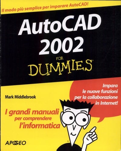 AutoCAD duemiladue for dummies
