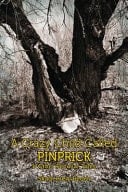 A Crazy Child Called Pinprick & Other Peculiar Tales