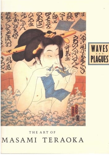 Waves and Plagues The Art of Masami Teraoka