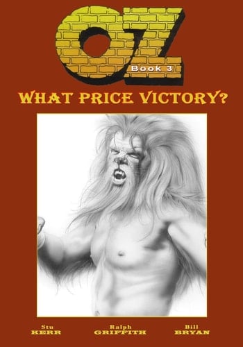 Oz Book Three: What Price Victory?