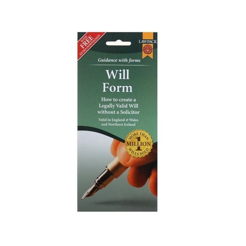 Will Form Pack How to Create a Legally Valid Will Without a Solicitor in England, Wales and Northern Ireland