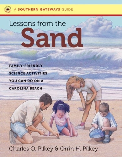 Lessons from the Sand Family-Friendly Science Activities You Can Do on a Carolina Beach