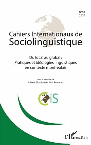 Du local au global : pratiques et idéologies linguistiques en contexte montréalais