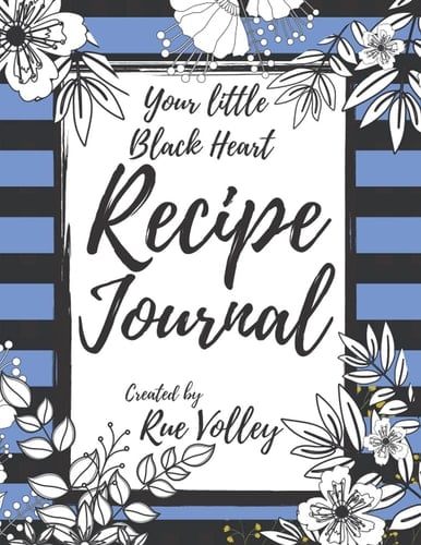 Your Little Black Heart Recipe Journal