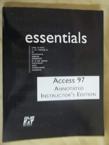 Access 97 Essentials (Academic)