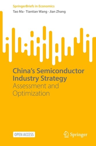 China’s Semiconductor Industry Strategy Assessment and Optimization