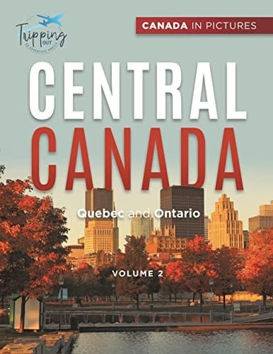 Canada In Pictures Central Canada - Volume 2 - Quebec and Ontario