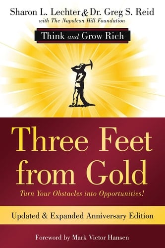 Three Feet from Gold Turn Your Obstacles Into Opportunities!
