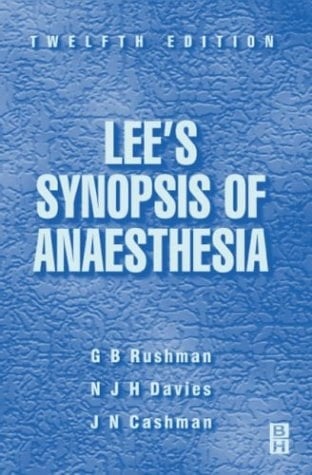 Lee's Synopsis of Anaesthesia