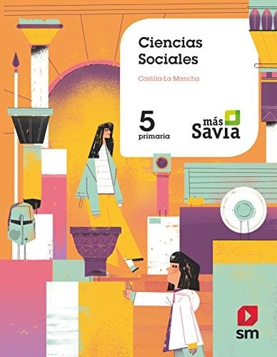 Ciencias sociales, 5 Primaria, Castilla-La Mancha Más Savia