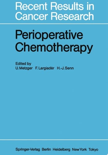 Perioperative Chemotherapy Rationale, Risk and Results