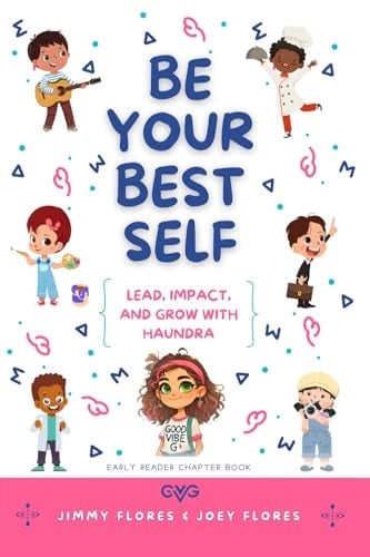 Be Your Best Self Lead, Impact, and Grow with Haundra