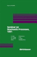 Seminar on Stochastic Processes 1991