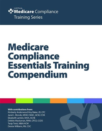 Medicare Compliance Essentials Training Compendium