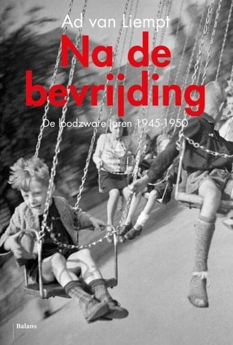 Na de bevrijding: De loodzware jaren 1945-1950