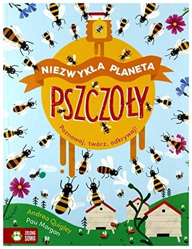 Pszczoły poznawaj, twórz, odkrywaj!
