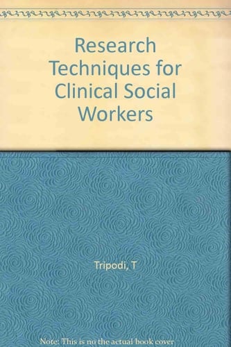 Research Techniques for Clinical Social Workers