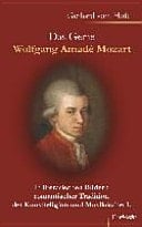 Das Genie Wolfgang Amadé Mozart in literarischen Bildern romantischer Tradition der Kunstreligion und Musikästhetik