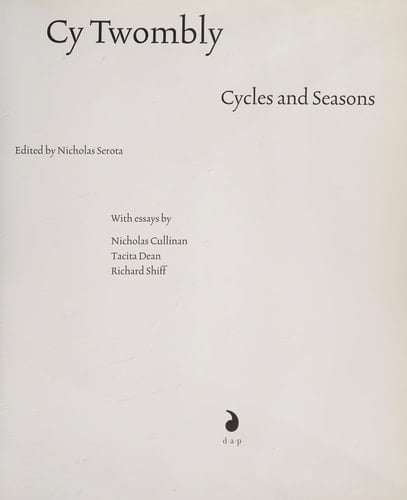 Cy Twombly Cycles and Seasons