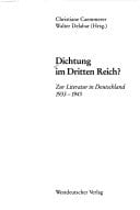 Dichtung Im Dritten Reich? : Zur Literatur in Deutschland 1933-1945