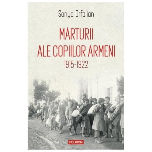 Mărturii ale copiilor armeni 1915-1922