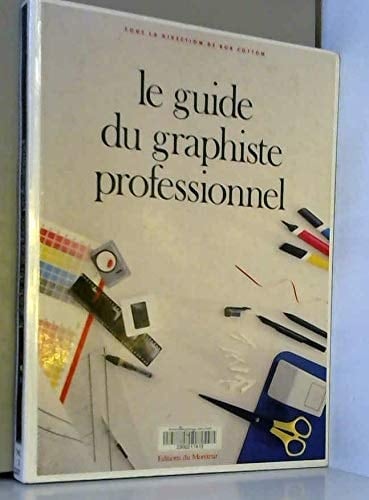 Le guide du graphiste professionnel