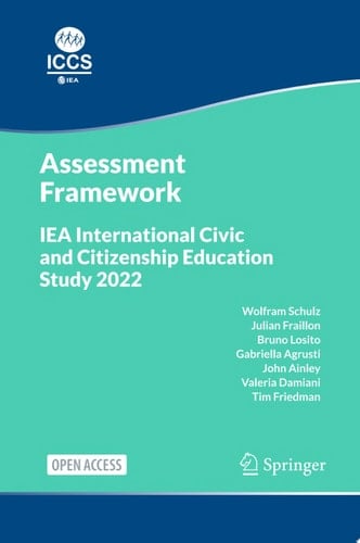 IEA International Civic and Citizenship Education Study 2022 Assessment Framework