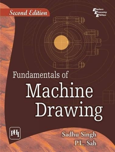 FUNDAMENTALS OF MACHINE DRAWING
