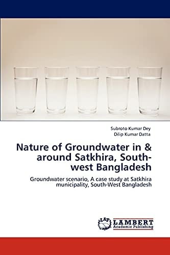 Nature of Groundwater in and Around Satkhira, South-West Bangladesh