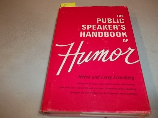The Public Speaker's Handbook of Humor
