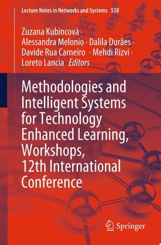 Methodologies and Intelligent Systems for Technology Enhanced Learning, Workshops, 12th International Conference