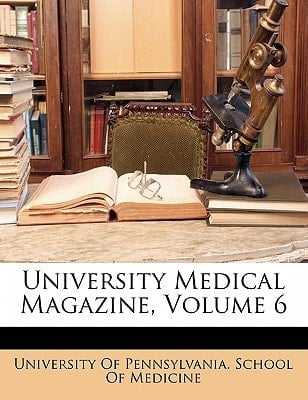 University Medical Magazine, Volume 6
