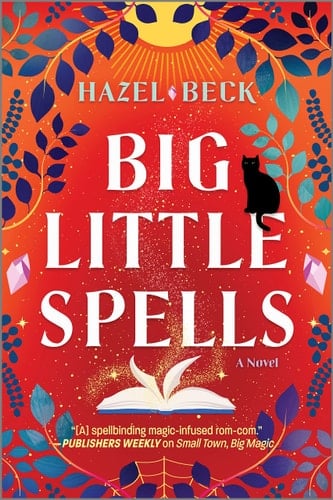 Big Little Spells A Witchy Romantic Comedy
