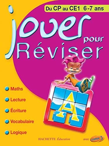 Jouer pour réviser 6-7 ans Du CP au CE1